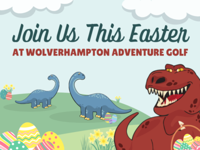 wolverhampton adventure golf easter